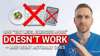 Why "Eat Less, Exercise More" Doesn’t Work — And What Actually Does