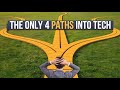 The 4 Paths to Get Into Tech