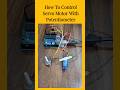 How to control Servo Motor With Potentiometer #shorts #yt #viralshort #arduino #armetix