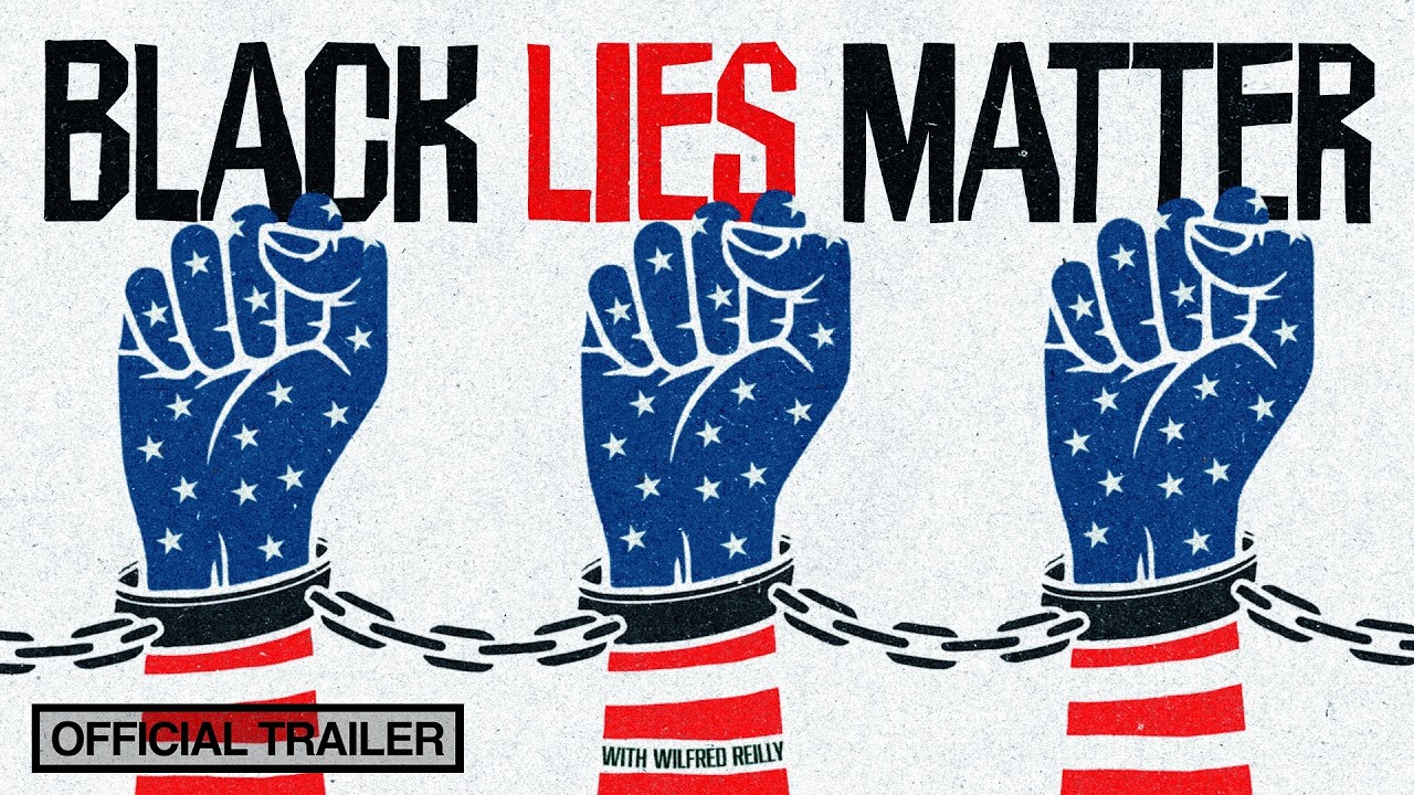 Black Lies Matter | Official Trailer Black Lies Matter | Official Trailer