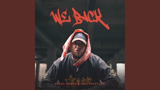 We Back (feat. Iqbal Deepflow)