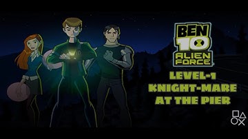 Ben 10 Alien Force Level-1 Knight-Mare At The Pier | Crazy Gameplay | PPSSPP