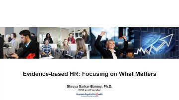 Evidence-based HR: Focusing on What Matters