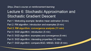 L6: Stochastic Approximation and SGD (P3-RM algorithm: convergence) —Mathematical Foundations of RL