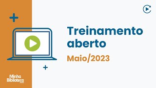 Treinamento Virtual - Minha Biblioteca Treinamento Virtual - Minha Biblioteca