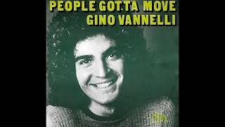 Video thumbnail of "Gino Vannelli ~ People Gotta Move 1974 Disco Purrfection Version"