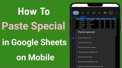 How to Paste Special in Google Sheets on Mobile | Paste Special in Sheets on Mobile | Paste Special