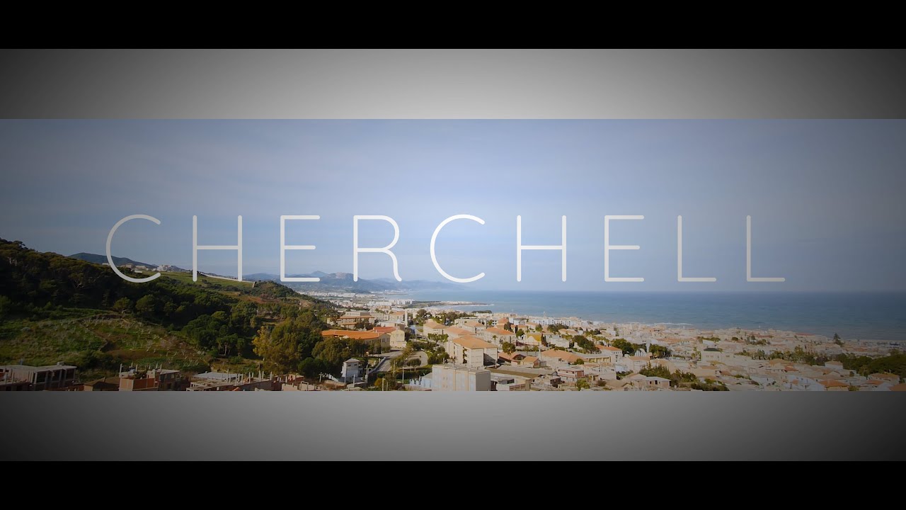 La chanson de Cherchell -   شرشــــــال