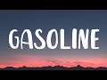 The Weeknd - Gasoline (Lyrics)