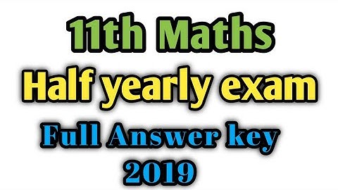 11th maths half yearly exam full answer key