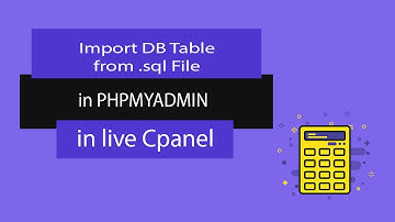Import table from  sql file in phpmyadmin in Live cPanel database