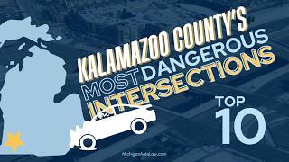 Kalamazoo County's Top 10 Most Dangerous Intersections (2025) — Countdown