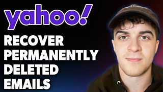 How to Recover Permanently Deleted Yahoo Emails [2025 Full Guide]a