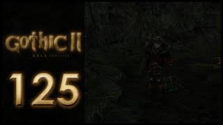 Gothic II ● Gold Remaster (Gothic II Mod) #125 - Biff die Legende