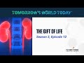 The Gift of Life, Tomorrow's World Today, S3E12