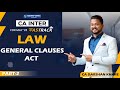 CA Inter Law Fastrack for Nov 23 - Chapter General Clauses Act Part-2 (last lecture )
