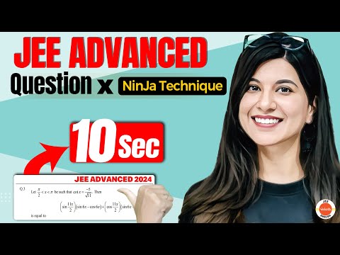 Solve JEE Advanced 2024 PYQ Using Shortcut | JEE 2026 | JEE Short Trick | NinJa Ma'am