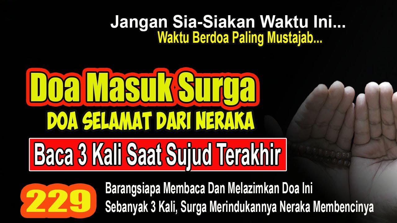 3 Doa Masuk Surga dan Terhindar dari Neraka, Yuk Panjatkan Page