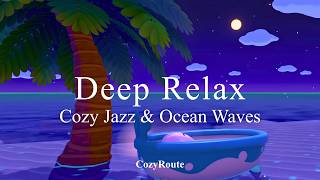 5 Hours Cozy Jazz | Ocean Drift & Wave Ambience | Pokémon Pokopia Relaxation
