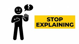 The Real Reason Smart People Stop Explaining Themselves | Mindset Reframing