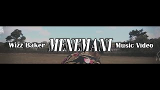 Wizz Baker - Menemani (Official Music Video) | WBProject