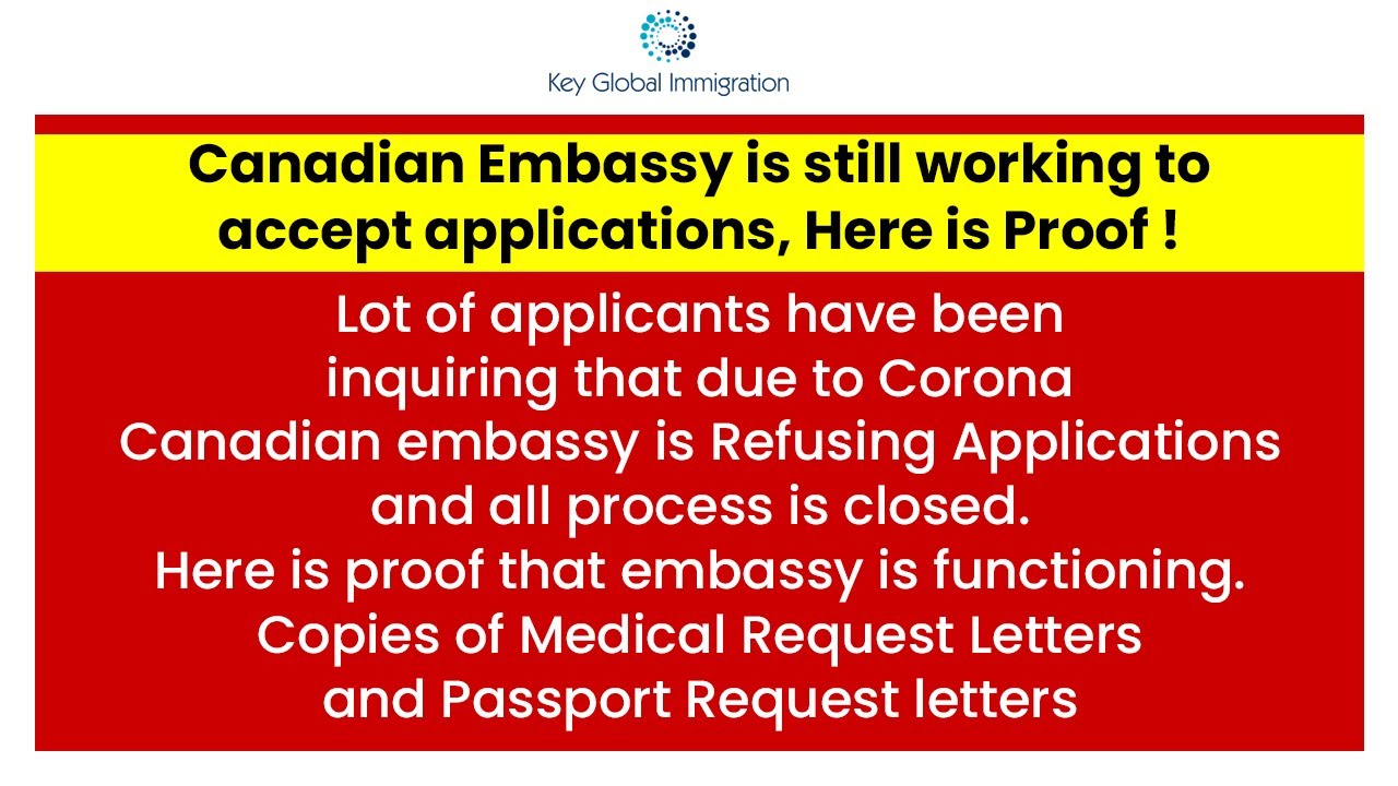 Canadian Embassy is still working to accept applications, Here is Proof