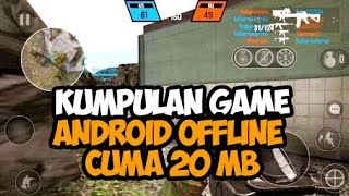 7 Game Android Offline Size 20 MB. screenshot 3