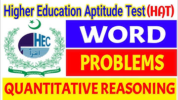 HEC HAT Quantitative Reasoning word Problems Tutorial | HEC Scholarship Test | HEC HAT Tutorial