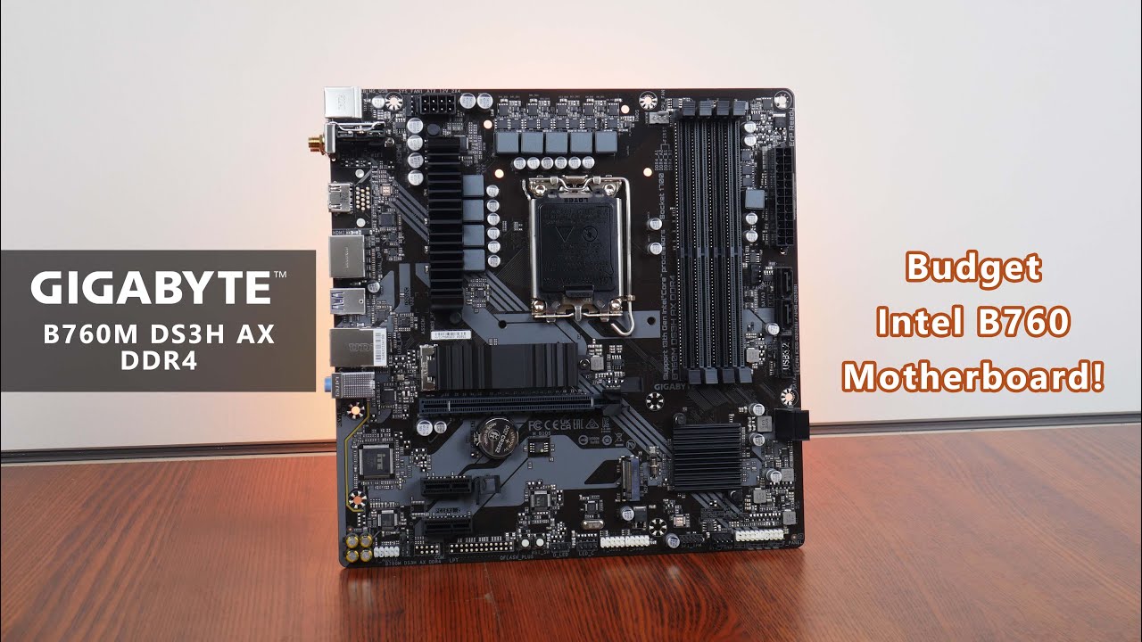 Entry-level Intel B760 Motherboard - Gigabyte B760M DS3H AX DDR4 Unboxing &  Overview 