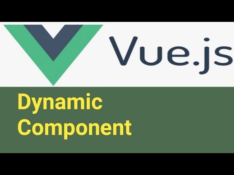 Dynamic Component | #17 | Vue Js 3 Tutorial in Hindi