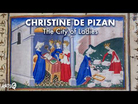 Christine de Pizan and the Book of the City of Ladies