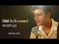 Old hindi songs mashup  abhay jain