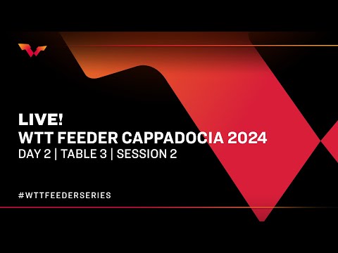 видео: LIVE! | T3 | Day 2 | WTT Feeder Cappadocia 2024 | Session 2