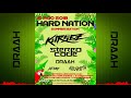 Draah  sesin promocional hard nation 100818 euphoric hardstyle  rawphoric 2018