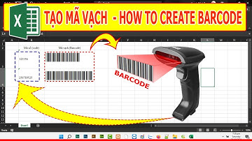 HƯỚNG DẪN TẠO MÃ VẠCH TRÊN EXCEL| HOW TO CREATE BARCODE