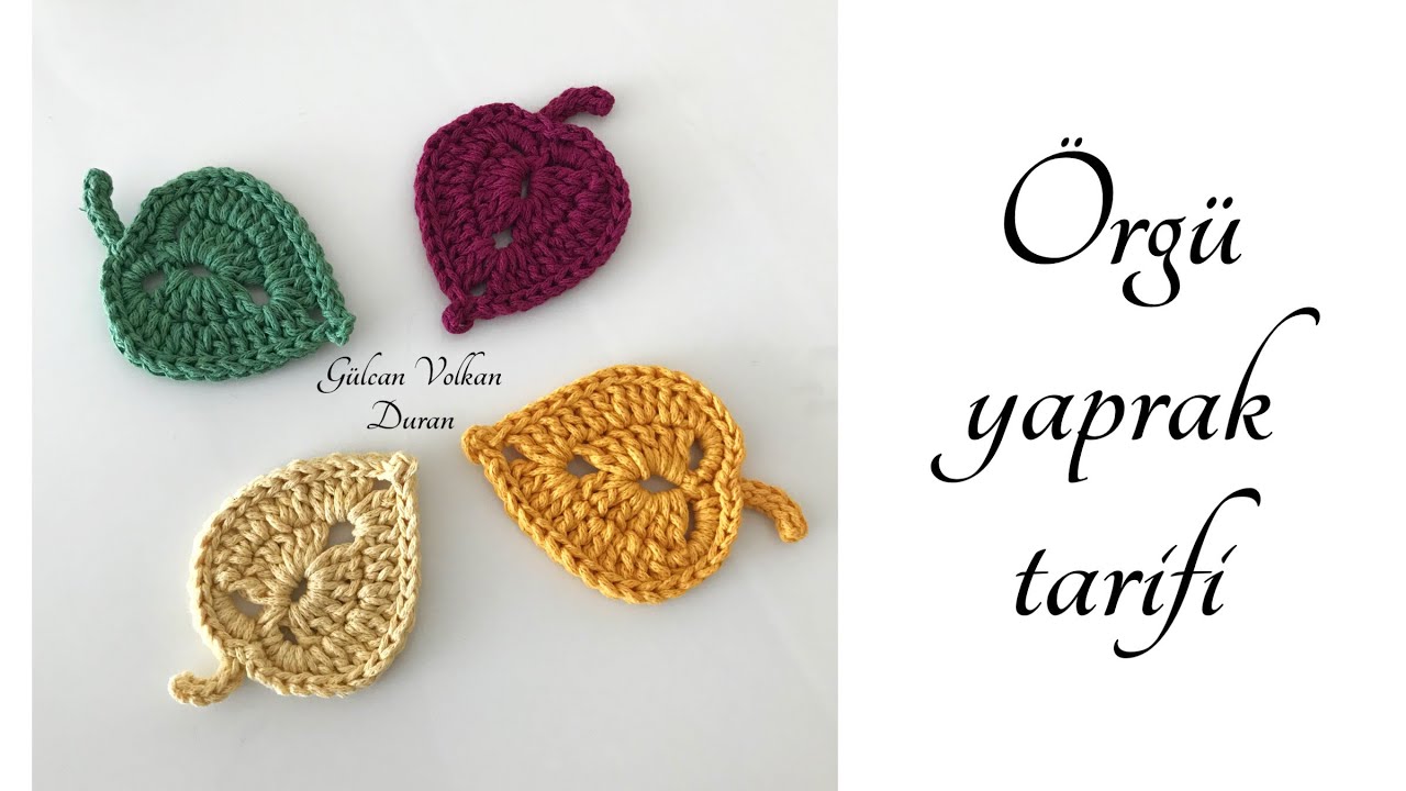 Küçük Örgü Yaprak Tarifi