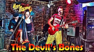 THE DEVIL&#39;S BONES -  Psycho For Your Love