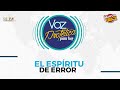 El espiritu de Error /" Voz profética para hoy" formato radio