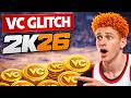 NEW VC GLITCH 2K26 😱 THIS FREE VC METHOD BROKE NBA 2K26 (AFTER PATCH)