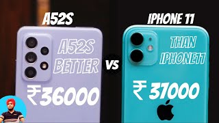 Samsung Galaxy A52s is Better Than iPhone 11 | Samsung Galaxy A52 5g | Must watch before Buy | 2021