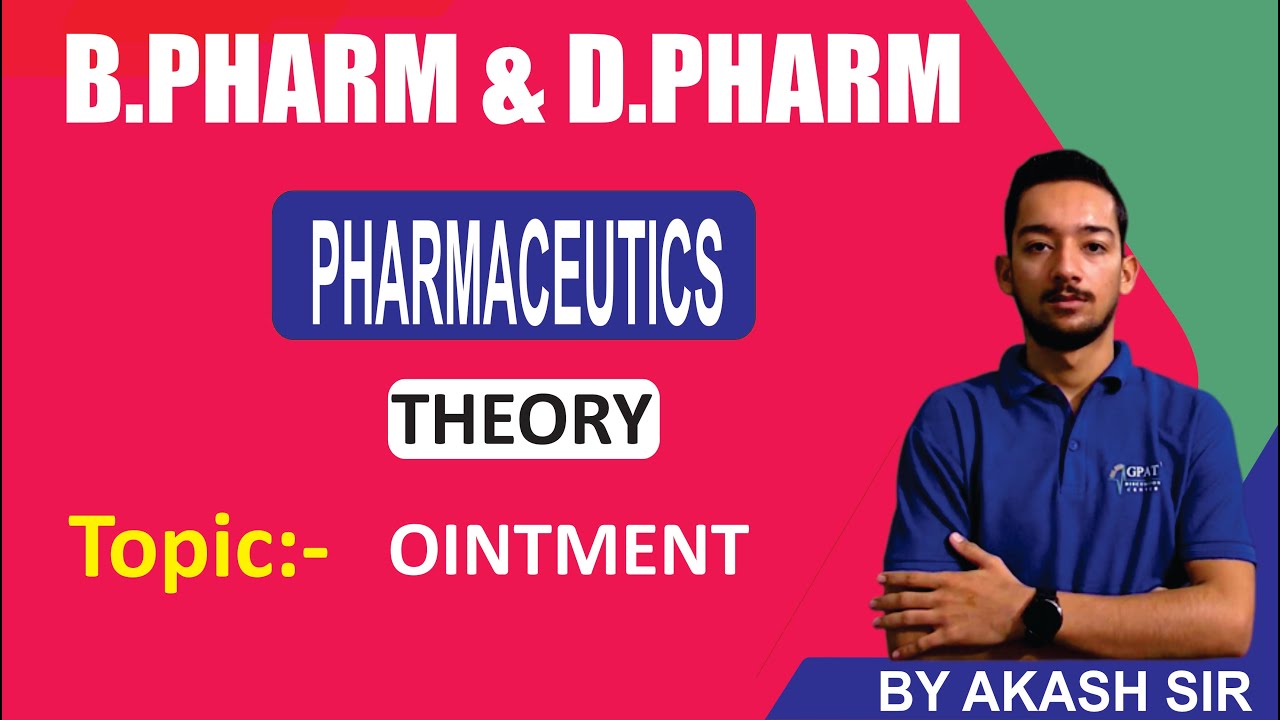 OINTMENT OINTMENT BASE METHOD OF PREPARATION PHARMACEUTICS