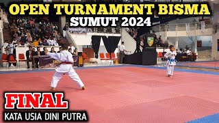 FINAL Juara 1🔥 Open Turnamen Piala BISMA SUMUT 2024 | KATA Usia Dini Putra