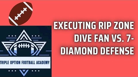 Executing Rip Zone Dive Fan vs. 7-Diamond Defense
