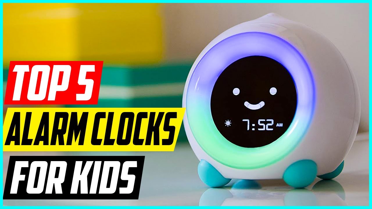 Top 5 Best alarm clocks for kids