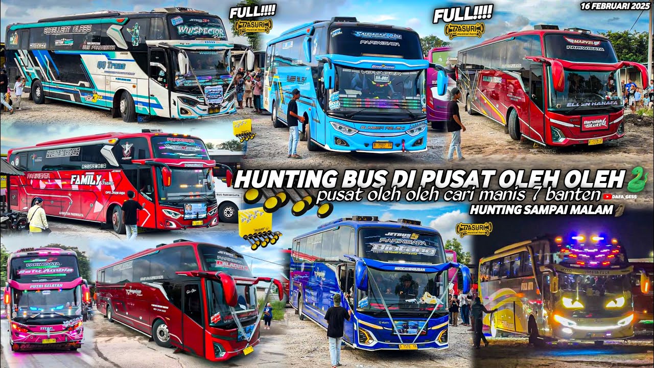 FULL BUS TELOLET BASURI‼️hunting bus di pusat oleh oleh CM7 banten🤩banyak bus artis…ramee banget🥳
