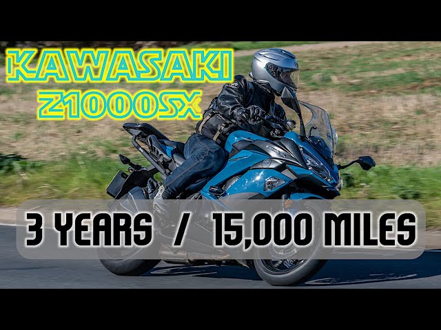 Riding The Kawasaki Z1000SX/ninja 1000SX For 15000 Miles In 3