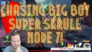 CHASING BIG BOY SUPER SKRULL - NODE 7 - One Shot