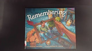 "Remembering" by Xelena Gonzalez, presented by @MrsSewellsStorytime