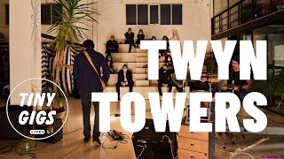 Twyn Towers - Untitled #9 | Tiny Gigs #4