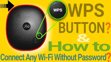 How to Connect any wi-fi without Password ? What is WPS Button ?